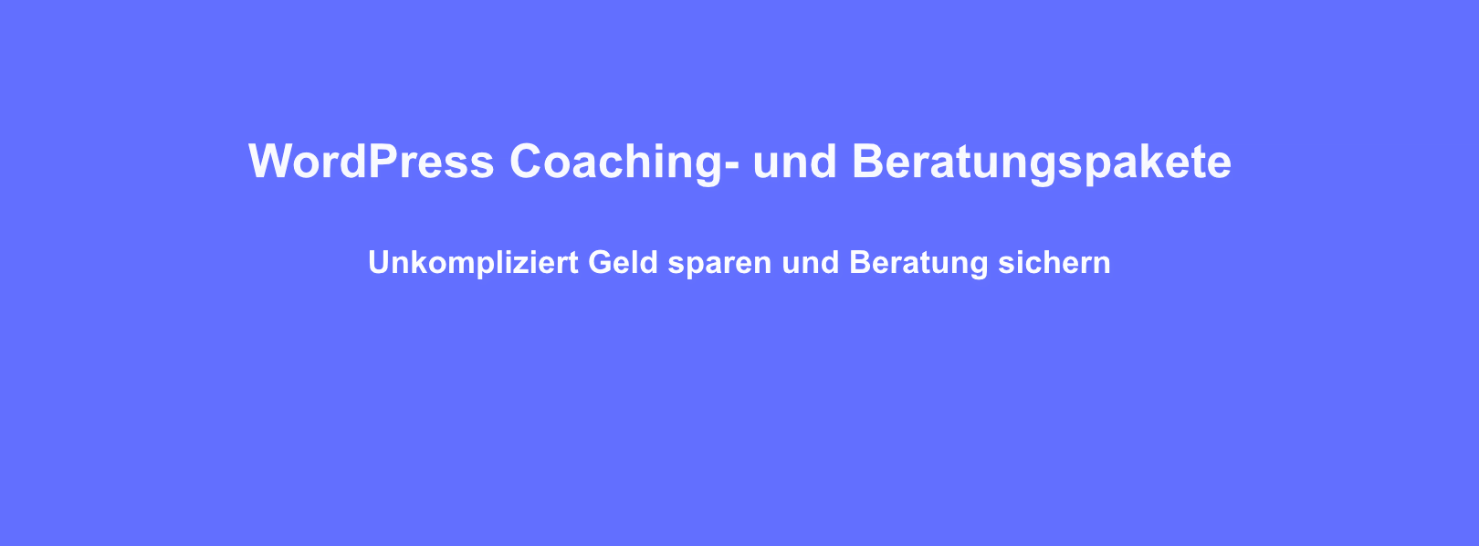WordPress Coaching für Selbstständige | Beratungspakete